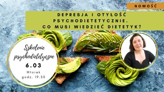 Depresja i otyłość psychodietetycznie. Co musi wiedzieć dietetyk?