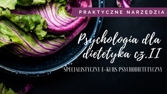 Psychologia dla dietetyka. Praktyczne narzędzia