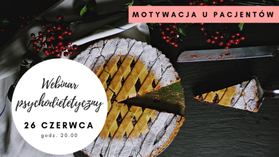 Webinar: Motywacja w gabinecie dietetyka (Nagranie)